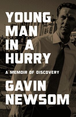 Young Man in a Hurry: A Memoir of Discovery