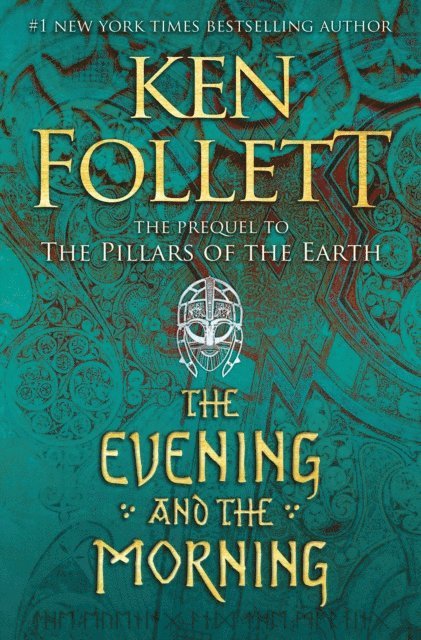 Ken Follett - Evening and the Morning, E-bok