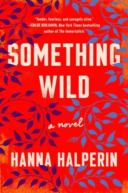 Hanna Halperin - Something Wild, E-bok
