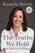 The Truths We Hold: An American Journey
