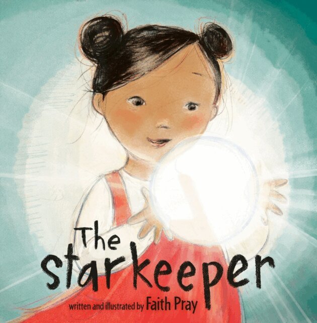 Faith Pray - Starkeeper, E-bok. Tillgänglighet: Lägg i varukorg