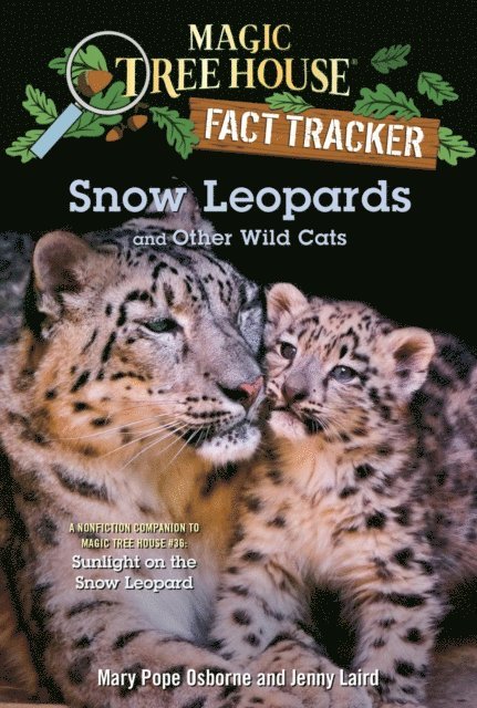 Jenny Laird, Mary Pope Osborne - Snow Leopards and Other Wild Cats, E-bok