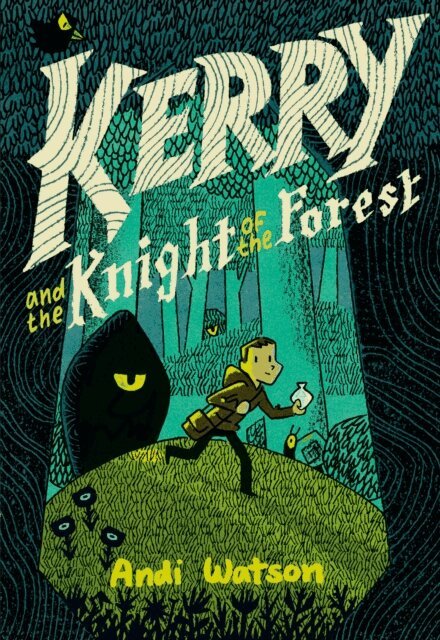 Andi Watson - Kerry and the Knight of the Forest, E-bok