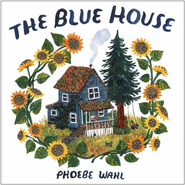 Phoebe Wahl - Blue House, E-bok