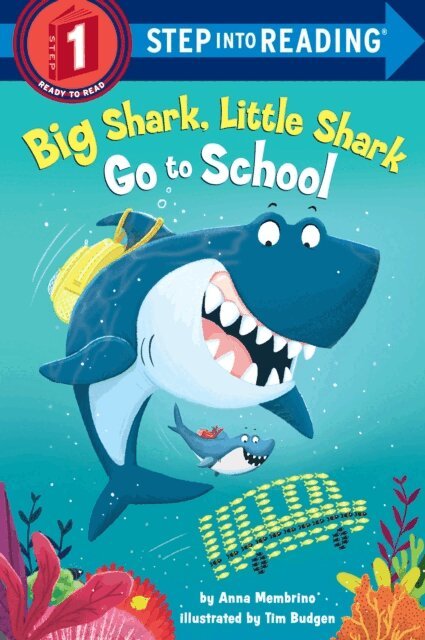 Anna Membrino - Big Shark, Little Shark Go to School, E-bok