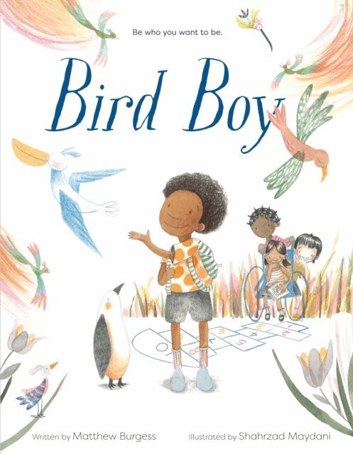 Matthew Burgess - Bird Boy (An Inclusive Children's Book), E-bok