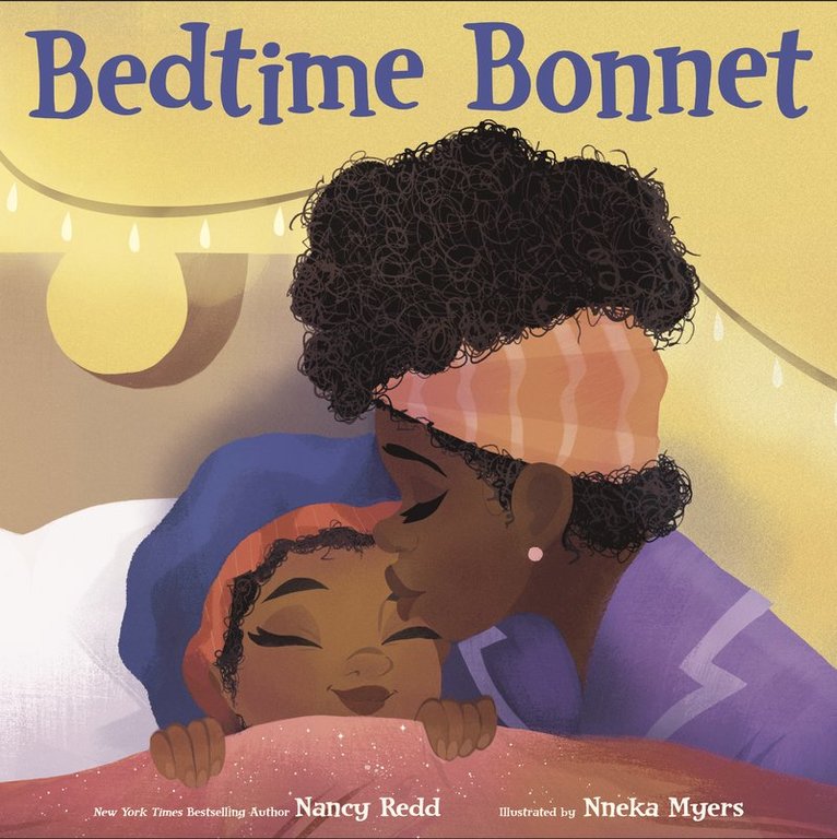 Nancy Redd, Nneka Myers - Bedtime Bonnet, Inbunden