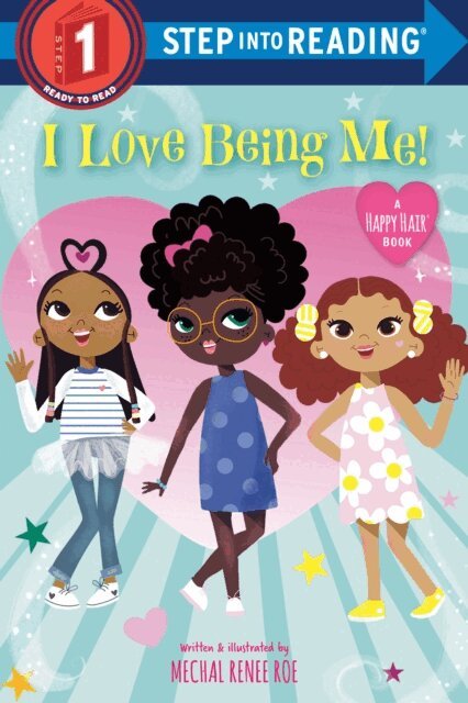 Mechal Renee Roe - I Love Being Me!, E-bok