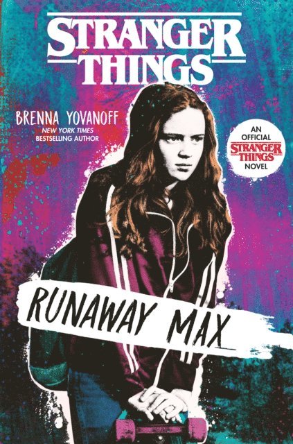 Brenna Yovanoff - Stranger Things: Runaway Max, E-bok