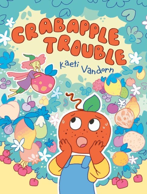 Kaeti Vandorn - Crabapple Trouble, E-bok