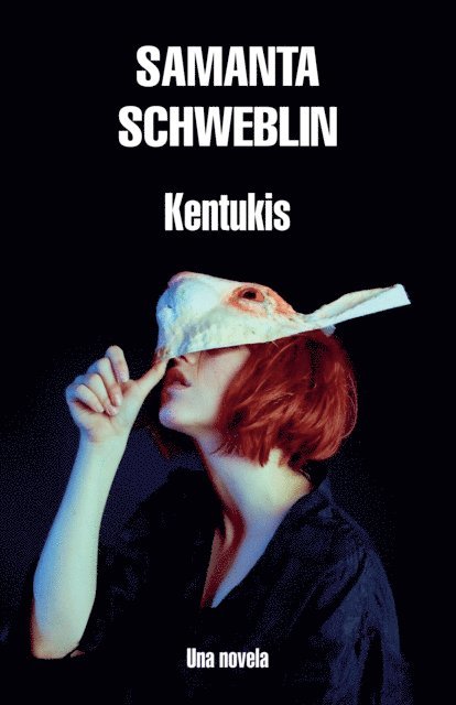 Samanta Schweblin - Kentukis, E-bok