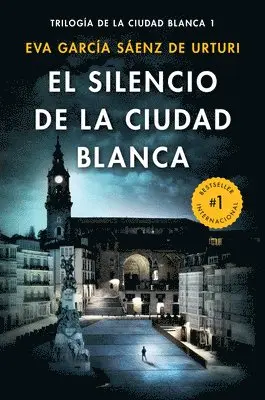 Eva Garcia Sáenz - El Silencio de la Ciudad Blanca / The Silence of the White City (White City Trilogy. Book 1), Häftad. Tillgänglighet: Lägg i varukorg