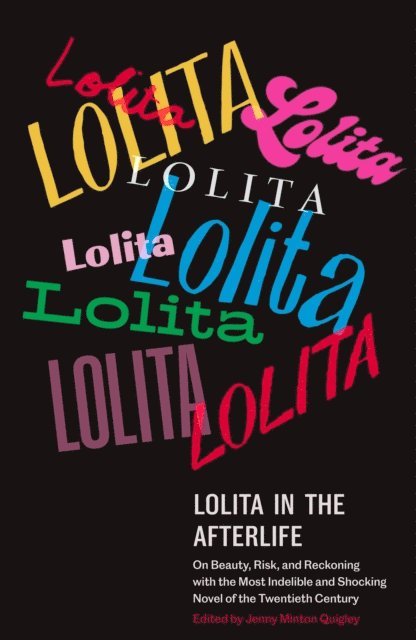 Jenny Minton Quigley - Lolita in the Afterlife, E-bok