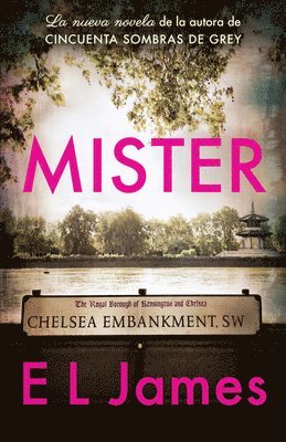 E. L. James - Mister / The Mister, Häftad. Tillgänglighet: Lägg i varukorg