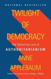 Twilight of Democracy