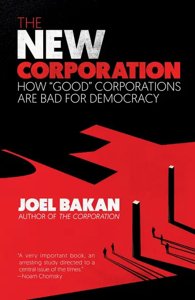 New Corporation by Joel Bakan
