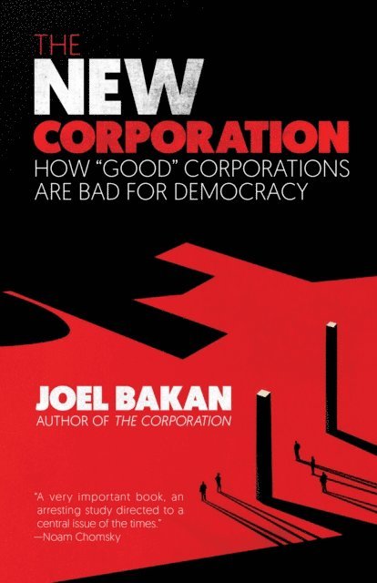 Joel Bakan - New Corporation, E-bok