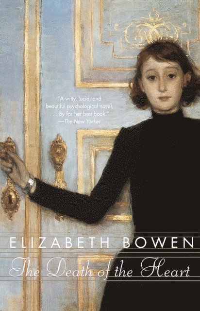 Elizabeth Bowen - Death of the Heart, E-bok