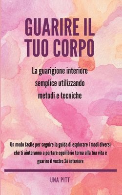 Una Pitt - Guarire il tuo corpo, Häftad. Tillgänglighet: Lägg i varukorg