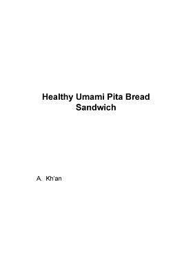 A. Kh'an - Healthy Umami Pita Bread Sandwich, Häftad. Tillgänglighet: Lägg i varukorg