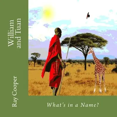 Ray Cooper - William and Tuan: What's in a Name, Häftad. Tillgänglighet: Lägg i varukorg
