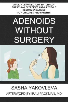 Sasha Yakovleva - Adenoids Without Surgery, Häftad. Tillgänglighet: Lägg i varukorg