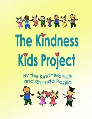 Kindness Kids, Rhonda L. Paglia - The Kindness Kids Project: A Compilation, Häftad. Tillgänglighet: Lägg i varukorg