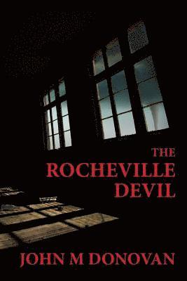 John M. Donovan - The Rocheville Devil, Häftad. Tillgänglighet: Lägg i varukorg