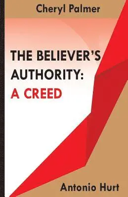 Antonio Hurt, Cheryl Palmer - The Believer's Authority, Häftad. Tillgänglighet: Lägg i varukorg