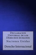 Declaracion Universal de los Derechos humanos: Naciones Unidas