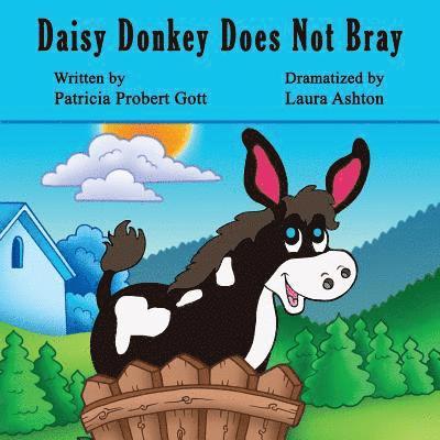 Laura Ashton, Patricia Probert Gott - Daisy Donkey Does Not Bray, Häftad