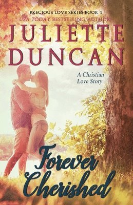 Juliette Duncan - Forever Faithful: A Christian Love Story, Häftad. Tillgänglighet: Lägg i varukorg