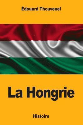 Édouard Thouvenel - La Hongrie, Häftad