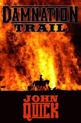 John Quick - Damnation Trail, Häftad