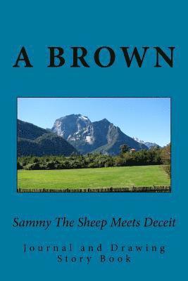 A. Brown, Robin Chapman - Sammy The Sheep Meets Deceit, Häftad. Tillgänglighet: Lägg i varukorg