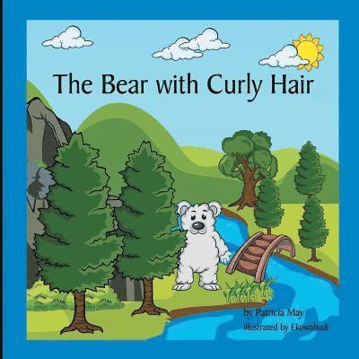 Patricia May - The Bear with Curly Hair: Books that Inspire a Kids Imagination, Häftad. Tillgänglighet: Lägg i varukorg