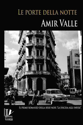 Amir Valle - Le porte della notte, Häftad. Tillgänglighet: Lägg i varukorg