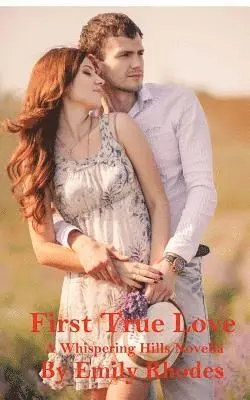Emily Rhodes - First True Love, Häftad. Tillgänglighet: Lägg i varukorg