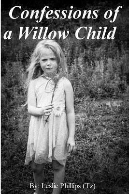 Leslie Phillips - Confessions of a Willow Child, Häftad