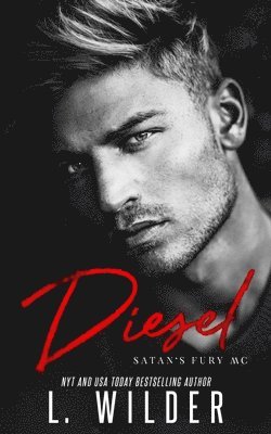 L. Wilder, Lisa Cullinan - Diesel: Satan's Fury MC, Häftad. Tillgänglighet: Lägg i varukorg