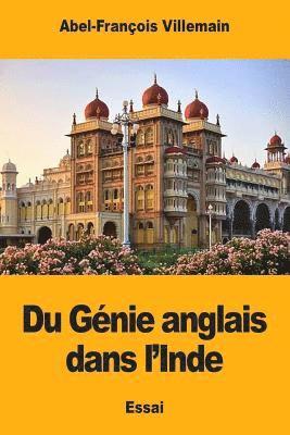 Abel-François Villemain - Du Génie anglais dans l'Inde, Häftad. Tillgänglighet: Lägg i varukorg