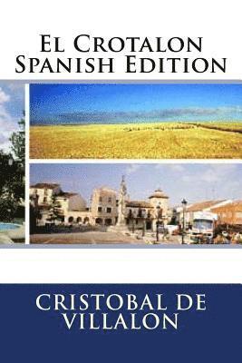 Cristobal De Villalon - El Crotalon Spanish Edition, Häftad. Tillgänglighet: Lägg i varukorg