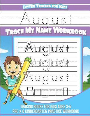 August Books - August Letter Tracing for Kids Trace my Name Workbook: Tracing Books for Kids ages 3 - 5 Pre-K & Kindergarten Practice Workbook, Häftad. Tillgänglighet: Lägg i varukorg