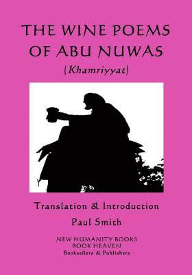 Abu Nuwas - Wine Poems of Abu Nuwas (Khamriyyat), Häftad. Tillgänglighet: Lägg i varukorg