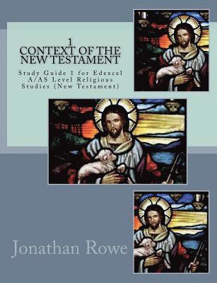 Jonathan Rowe - Context of the New Testament: Study Guide for Edexcel A/AS Level Religious Studies (New Testament), Häftad. Tillgänglighet: Lägg i varukorg