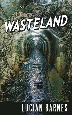 Lucian Barnes - Wasteland, Häftad. Tillgänglighet: Lägg i varukorg