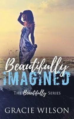 Gracie Wilson - Beautifully Imagined, Häftad. Tillgänglighet: Lägg i varukorg