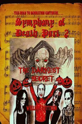 K. R. Morrison, William Pattison - Symphony of Death Part 2: : The Darkest Secret, Häftad. Tillgänglighet: Lägg i varukorg