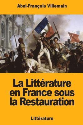 Abel-François Villemain - La Littérature en France sous la Restauration, Häftad. Tillgänglighet: Lägg i varukorg