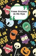 Frases Graciosas de mis hijos: Portada con Monstruos Apunta las frases graciosas de tus niños